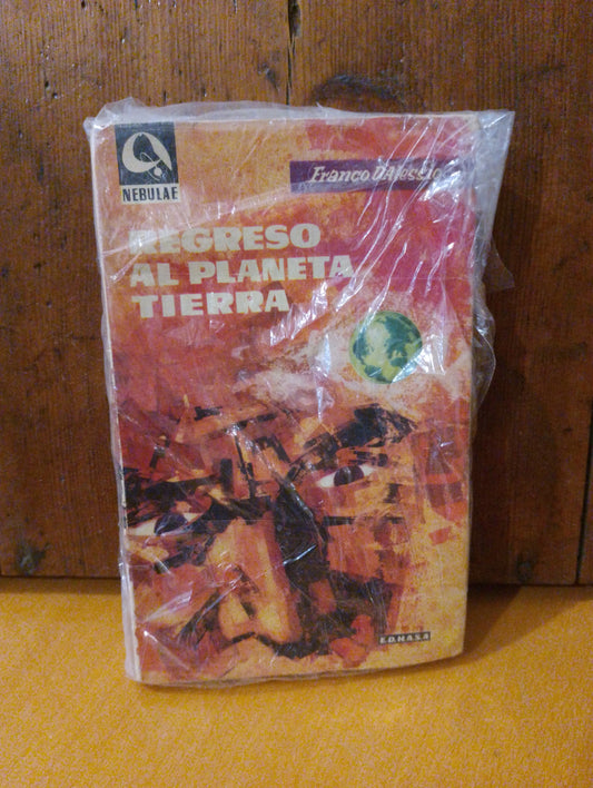 Regreso al planeta tierra. Franco D'Alesio