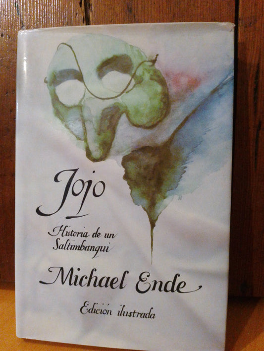 Jojo, historia de un saltimbanqui. Michael Ende