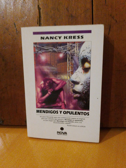 Mendigos y opulentos. Nancy Kress
