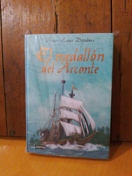 El medallón del Arconte. Anne Laure Bondoux