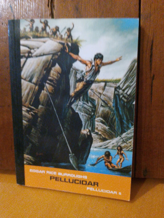 Pellucidar. Edgar Rice Burroughs