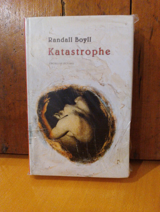 Katastrophe. Randall Boyll