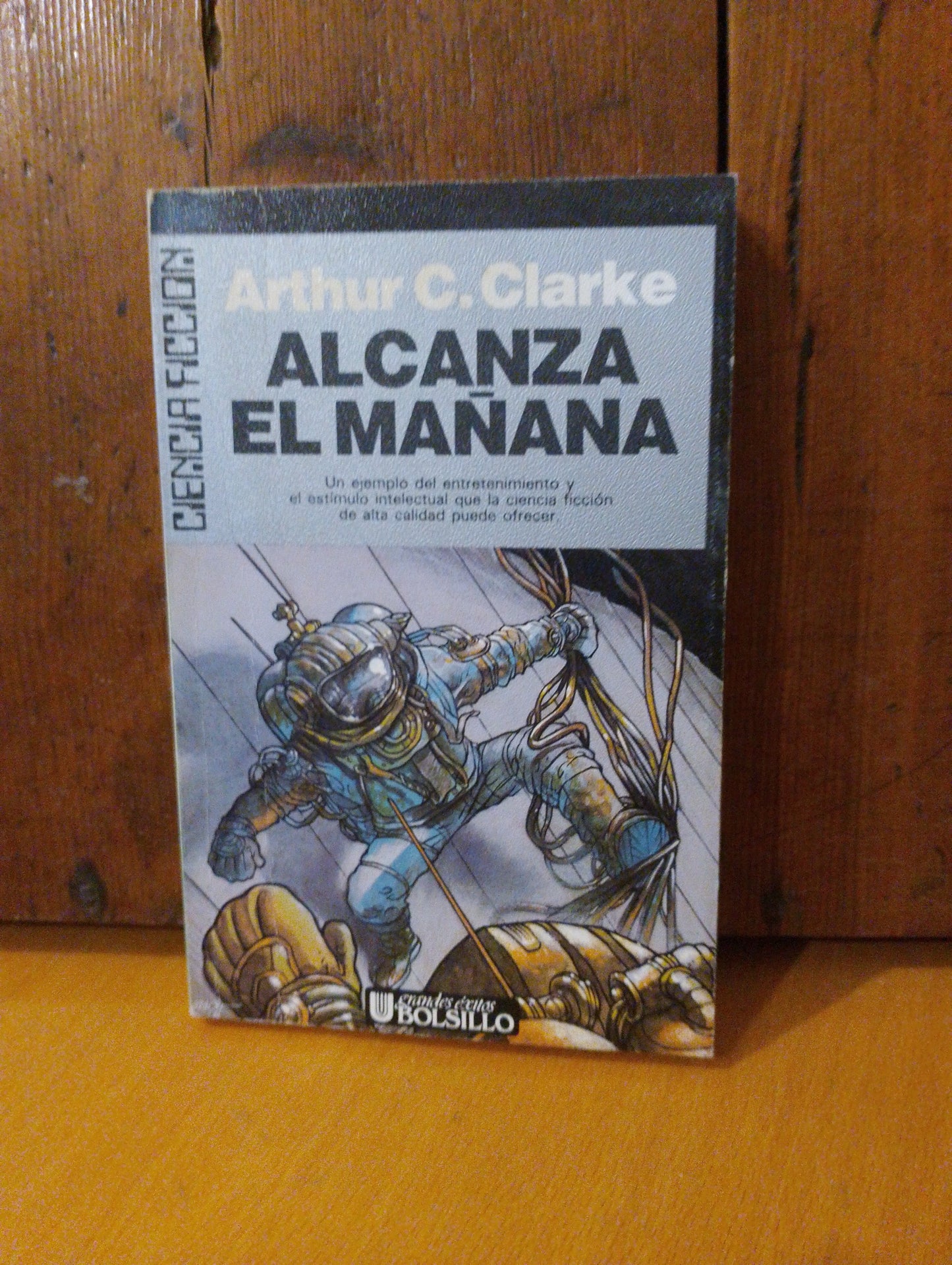Alcanza el mañana. Arthur C Clarke