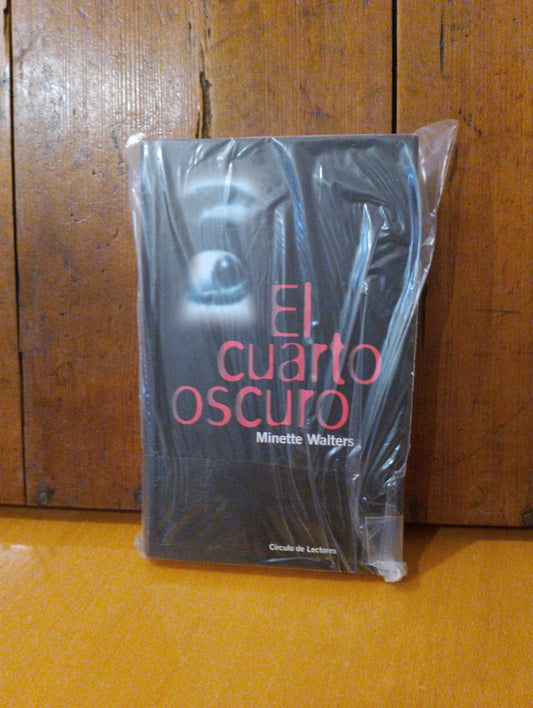El cuarto oscuro. Minette Walters