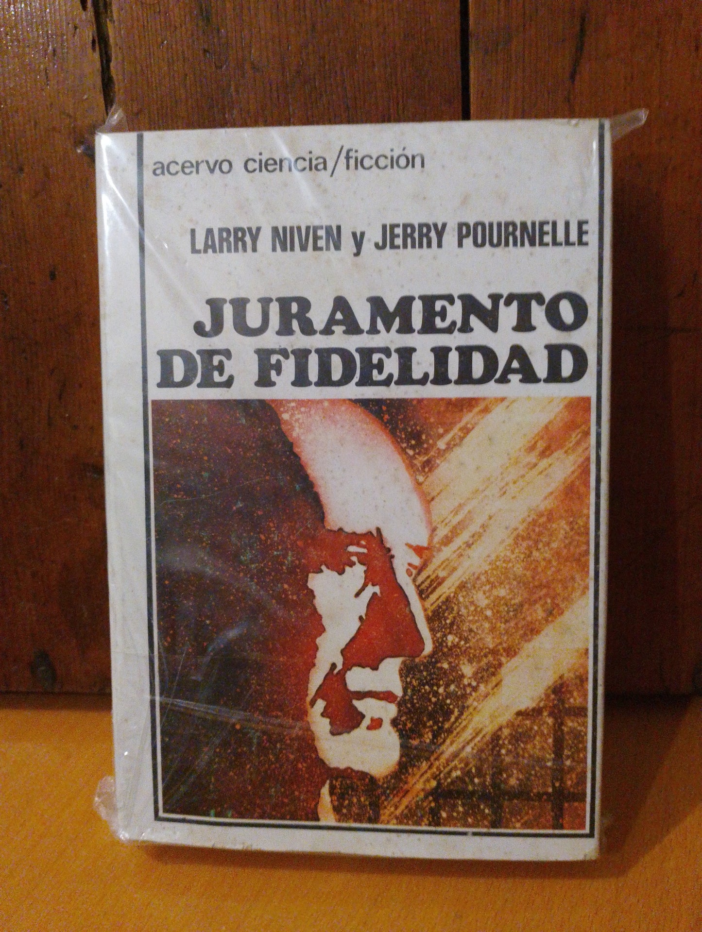 Juramento de fidelidad. Larry Niven. Jerry Pournelle