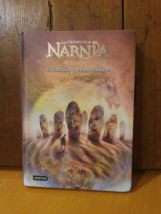 Las crónicas de Narnia. El caballo y el muchacho