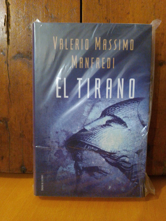 El tirano. Valerio Massimo Manfredi