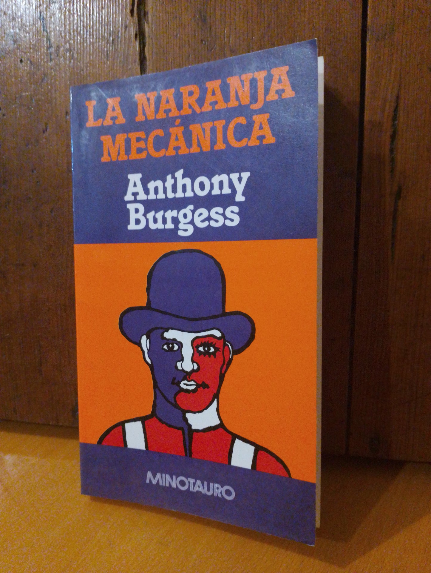 La naranja mecánica. Anthony Burgess