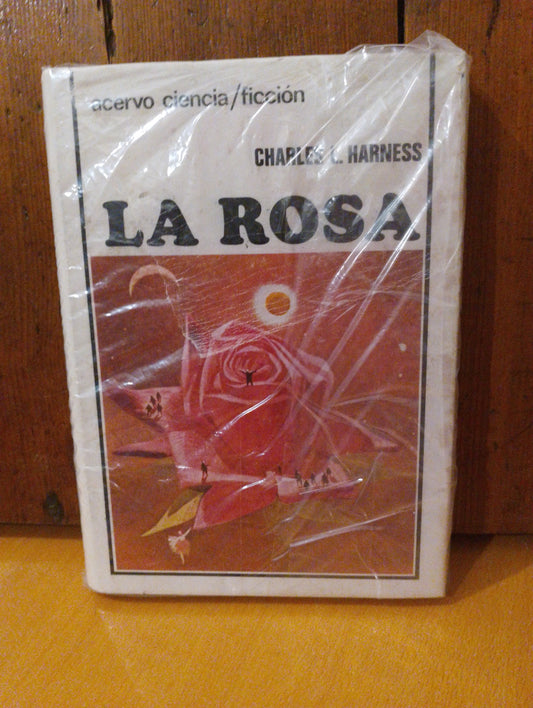 La rosa. Charles L. Harness