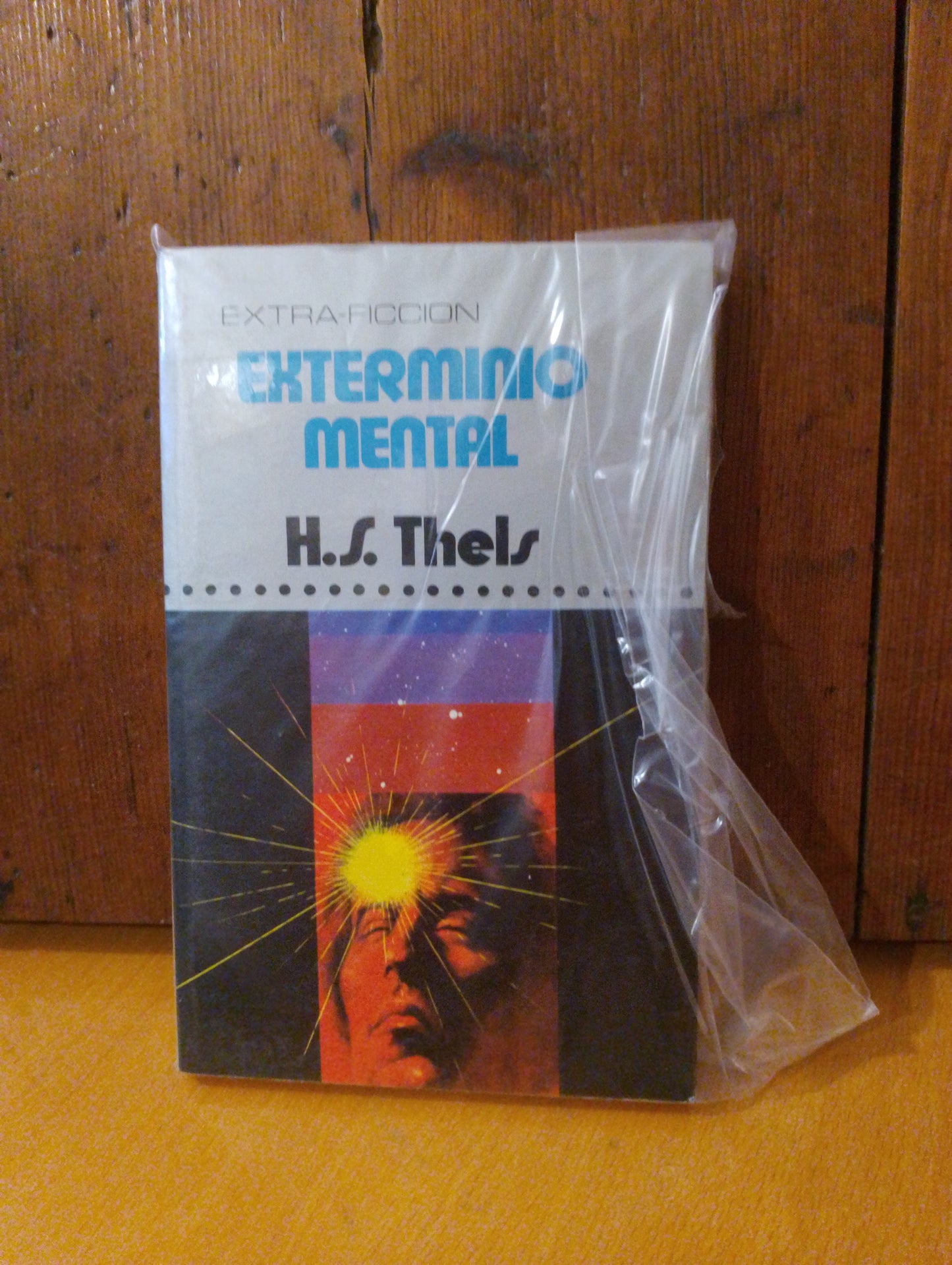 Exterminio mental. H. S. Thels