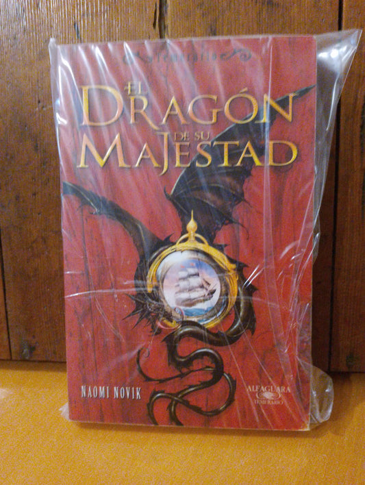 Temerario. El dragón de su majestad. Naomi Novik
