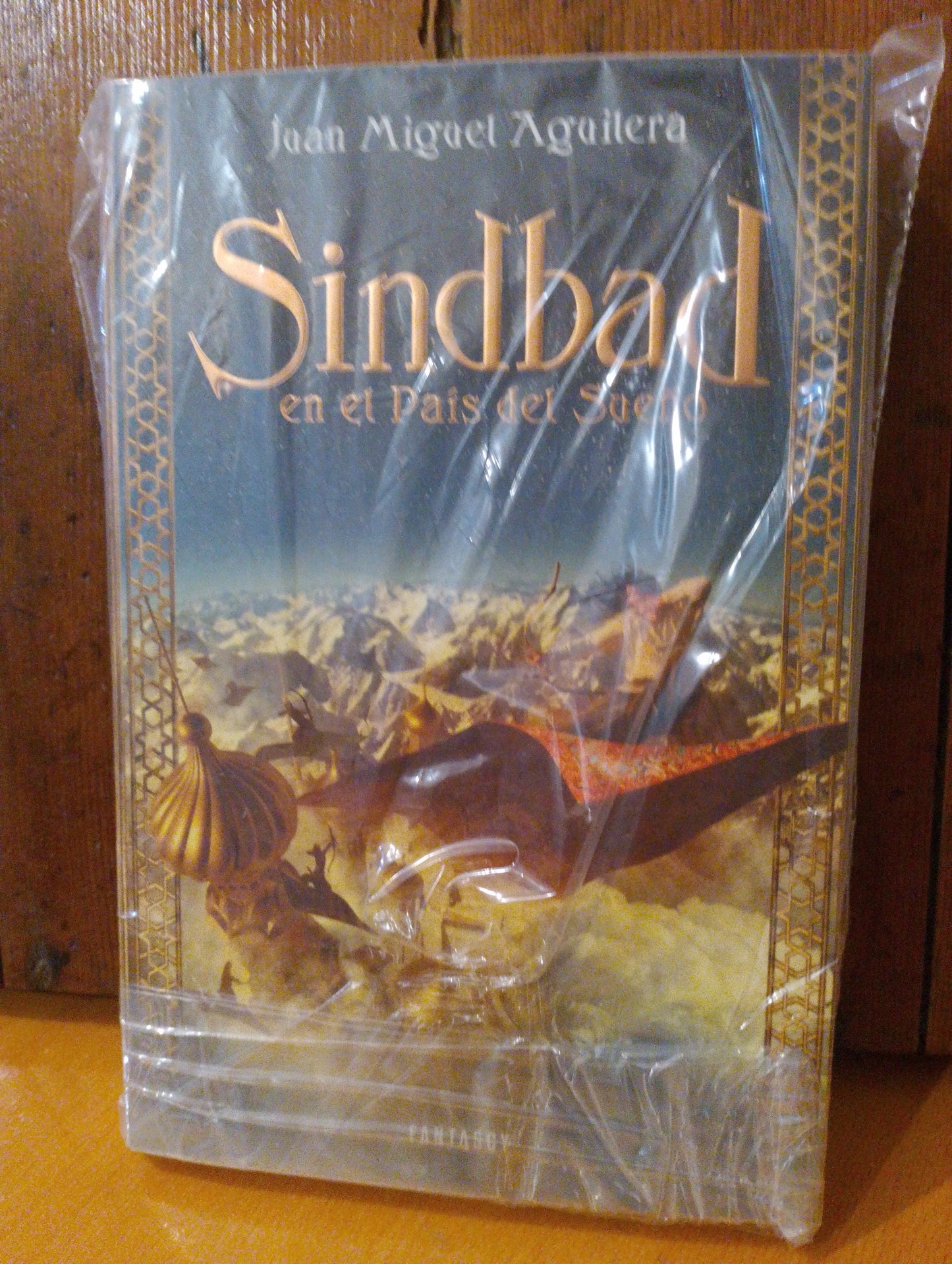 Sindbad en el pais del sueño. Juan Miguel Aguilera
