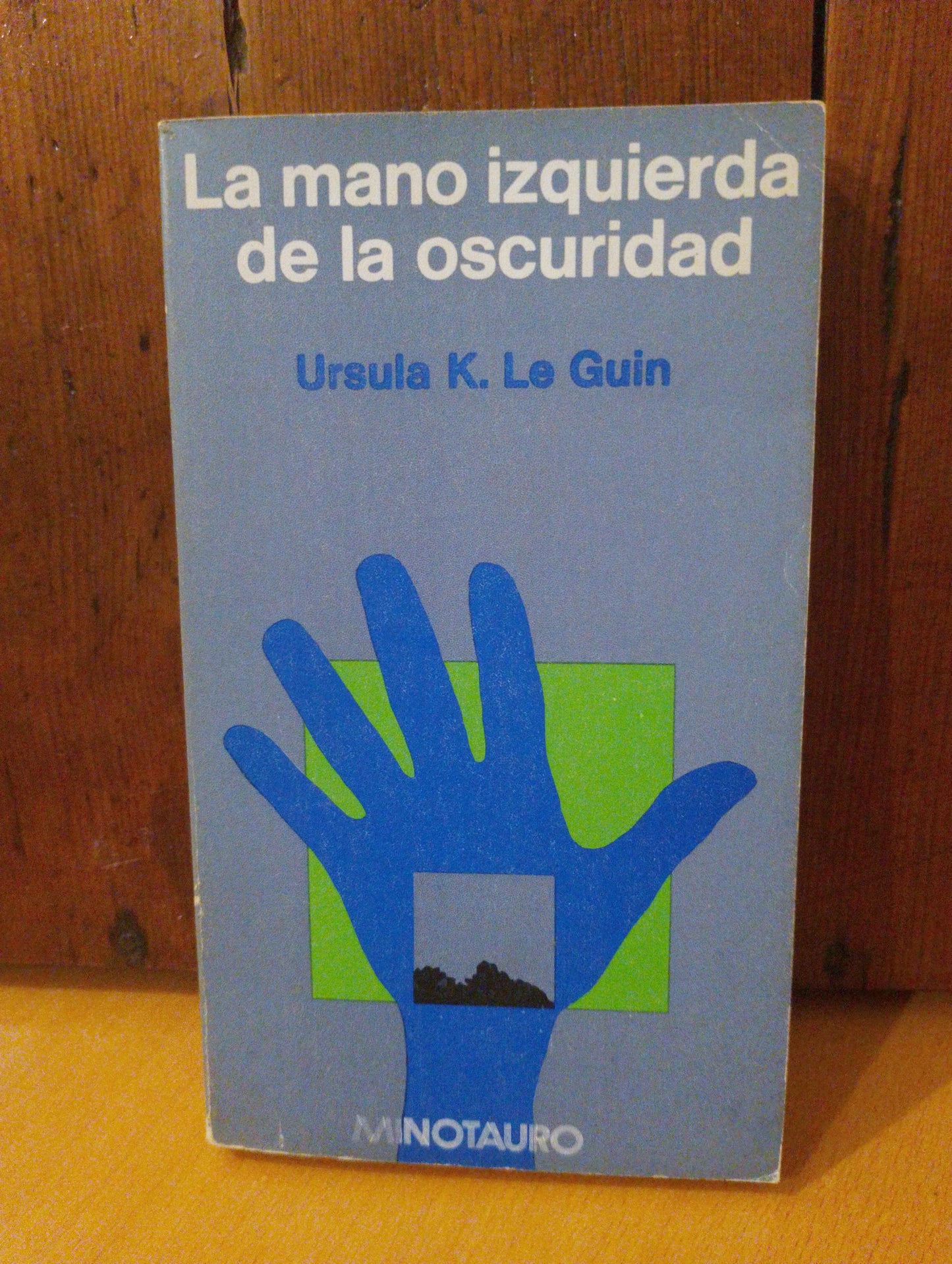 La mano izquierda de la oscuridad. Úrsula k. Le Guin