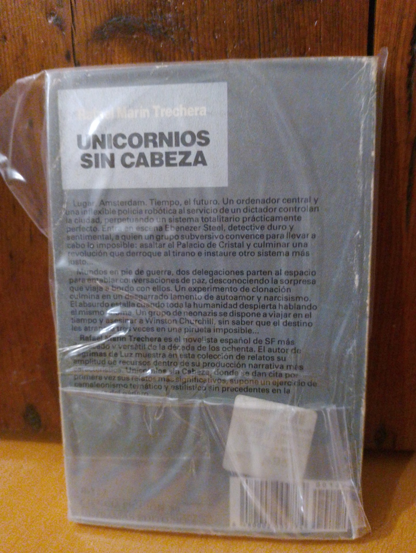 Unicornios sin cabeza. Rafael Marín Trechera